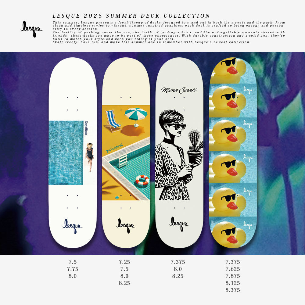 Lesque 2025 Summer Deck Collection 受注受付開始！ | Lesque