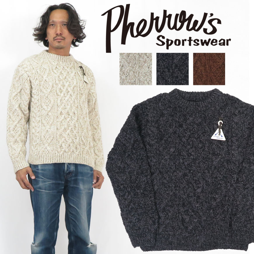 楽天市場】フェローズ Pherrow's 長袖 ハンドニット フィッシャーマン