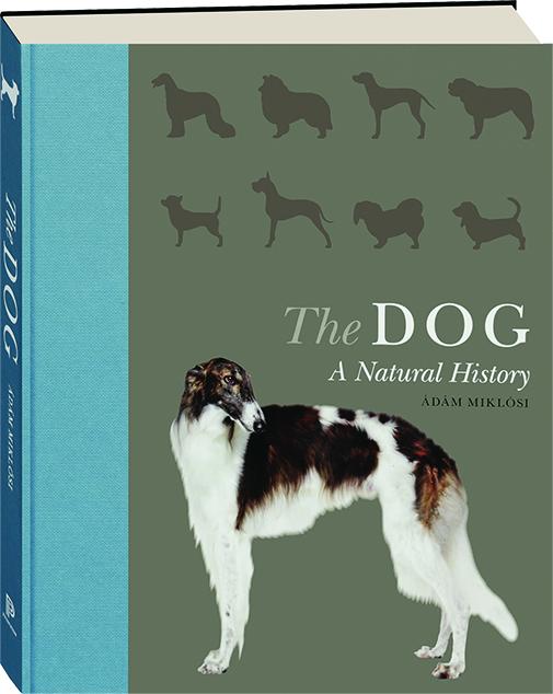 THE DOG: A Natural History - HamiltonBook.com