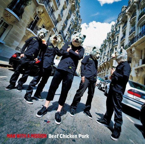 Beef Chicken Pork | MAN WITH A MISSION