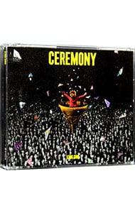 CD＋Blu－ray】CEREMONY 初回生産限定盤 ［プレイパスコード付属なし