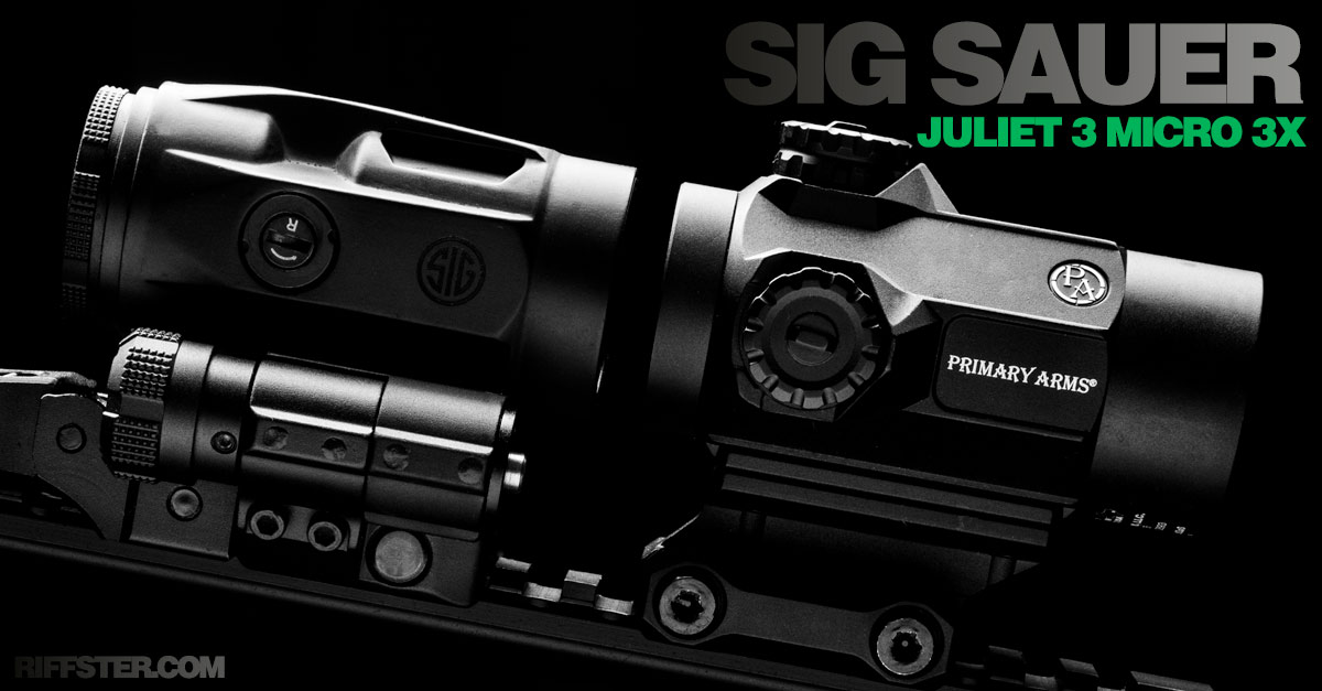 Riffster Productions - Sig Sauer Juliet3-Micro 3X Multiplier