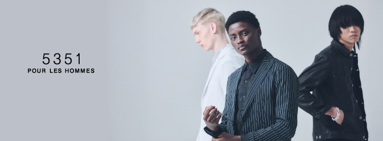 5351POUR LES HOMMES / 5351プール・オム （メンズ） | ファッション