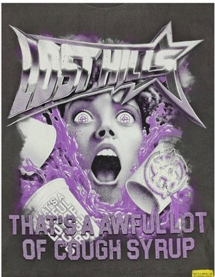 Lost Hills Awful Lot of Cough Syrup Limited Collection T-Shirt