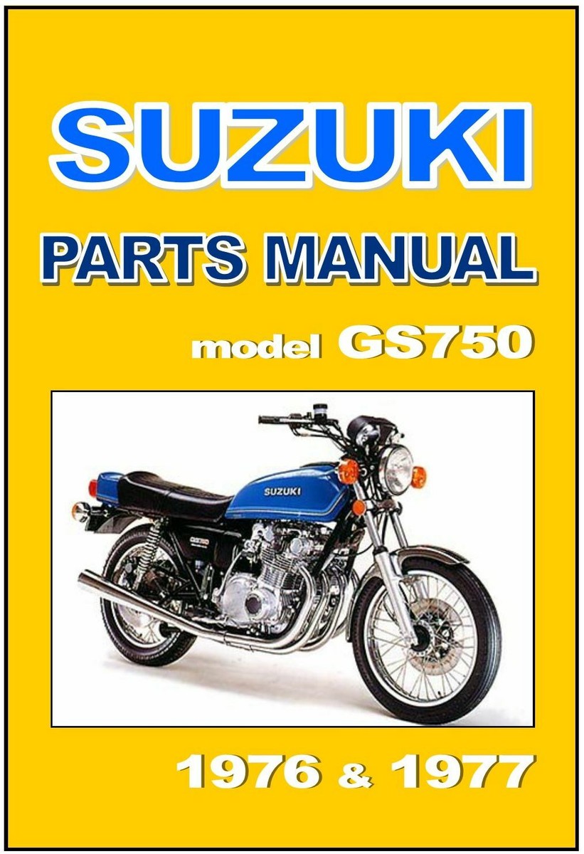 SUZUKI Parts Manual GS750 B 1976 1977 Replacement Spares Catalog