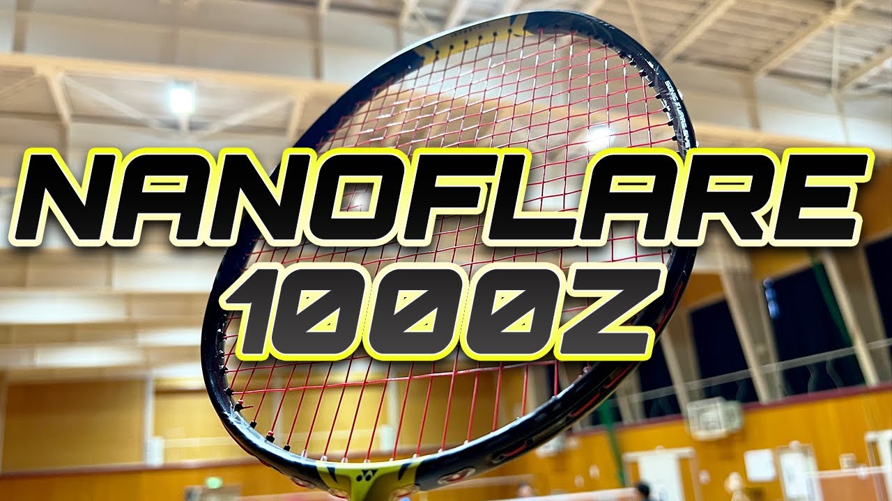 最速のスマッシュへ導くラケット！」ナノフレア1000Z／NANOFLARE1000Z