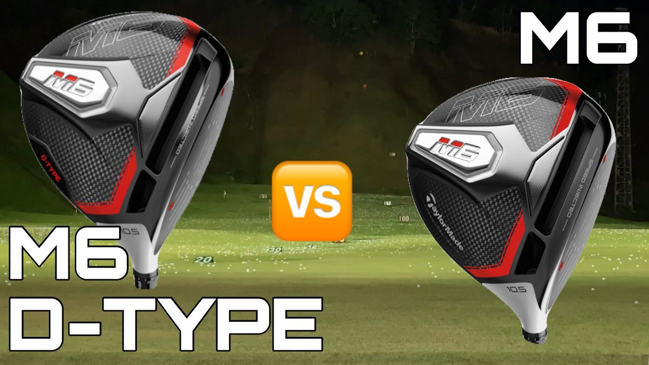 TaylorMade] M6 vs M6 D-TYPE Comparison Test with the Same Shaft