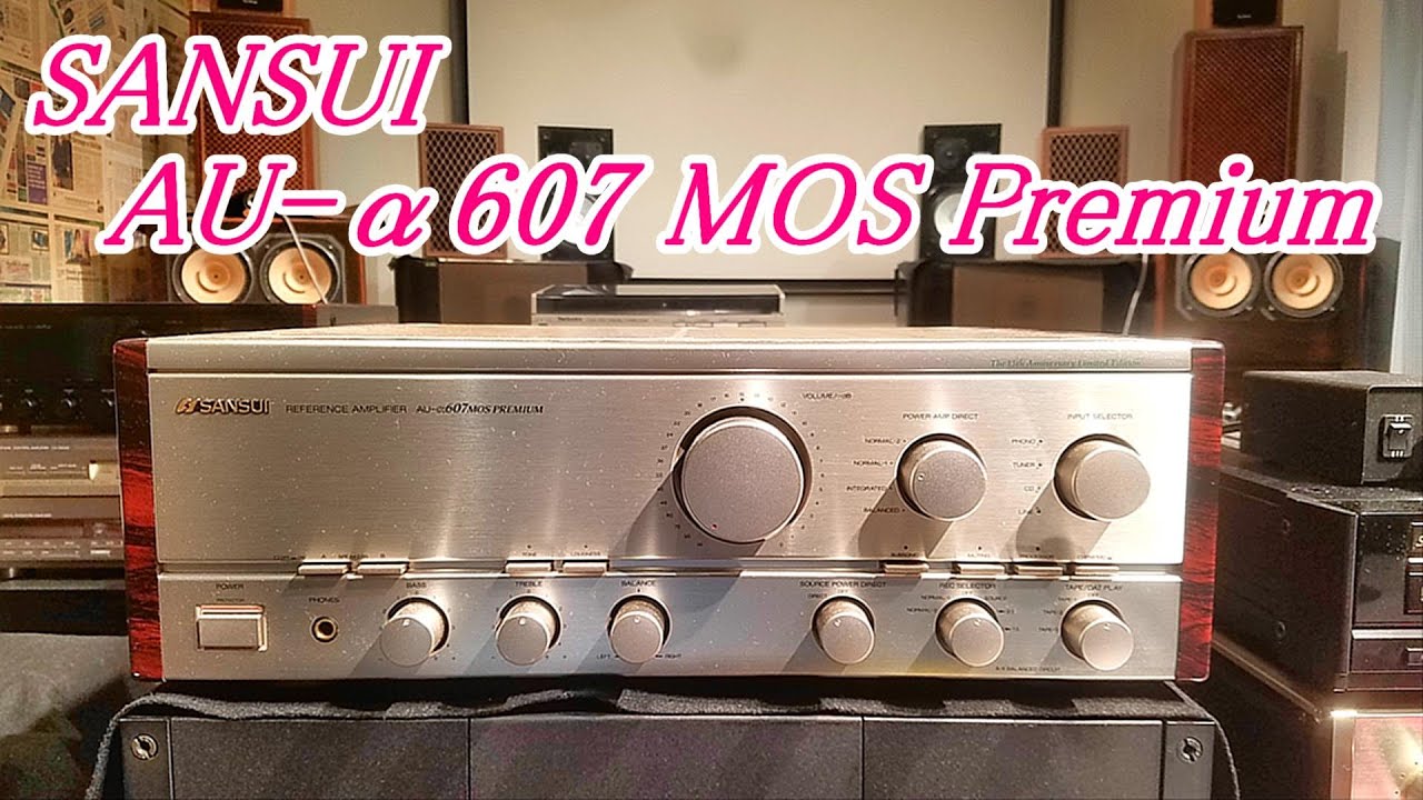 SANSUI AU-α607mos premium『English subtitle』 歴代607の集大成？mos