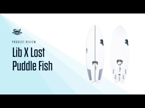 Lib Tech X Lost Puddle Fish Surfboard Review - YouTube