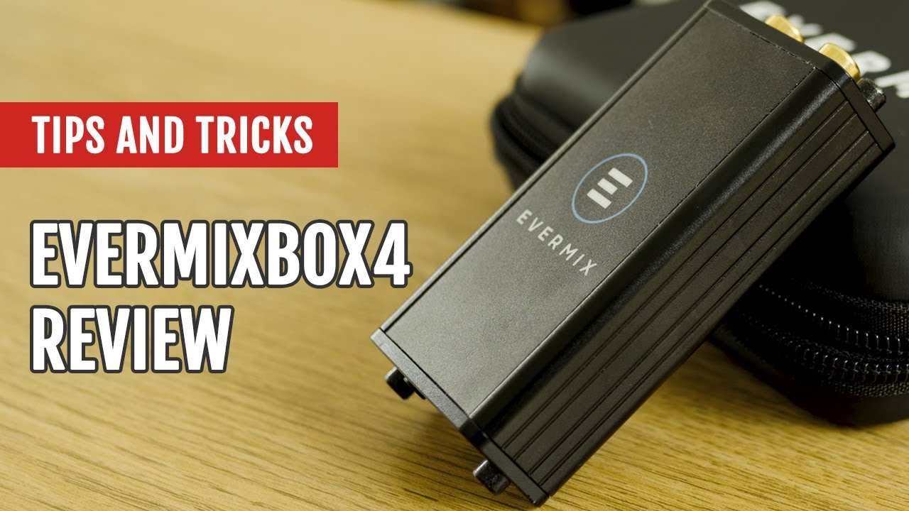 EvermixBox4 Review | Tips and Tricks - YouTube