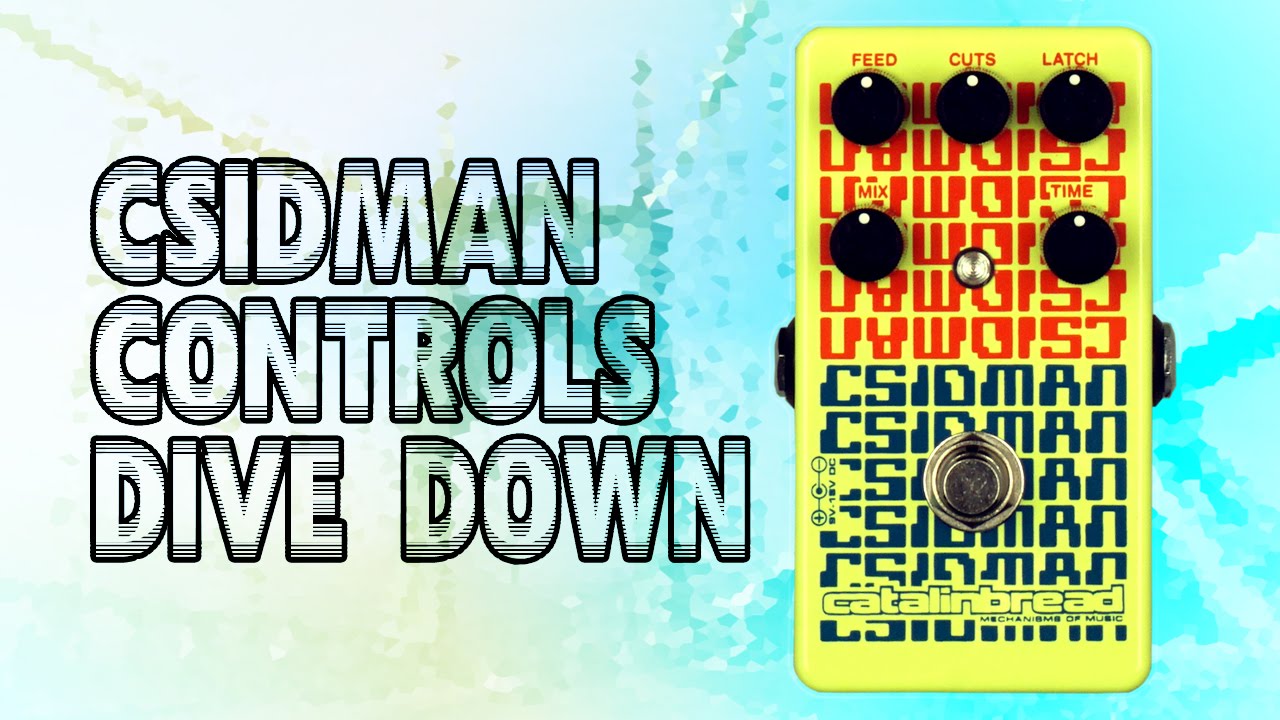 Catalinbread CSIDMAN Ghost Glitch/Stutter Delay Pedal | Sweetwater