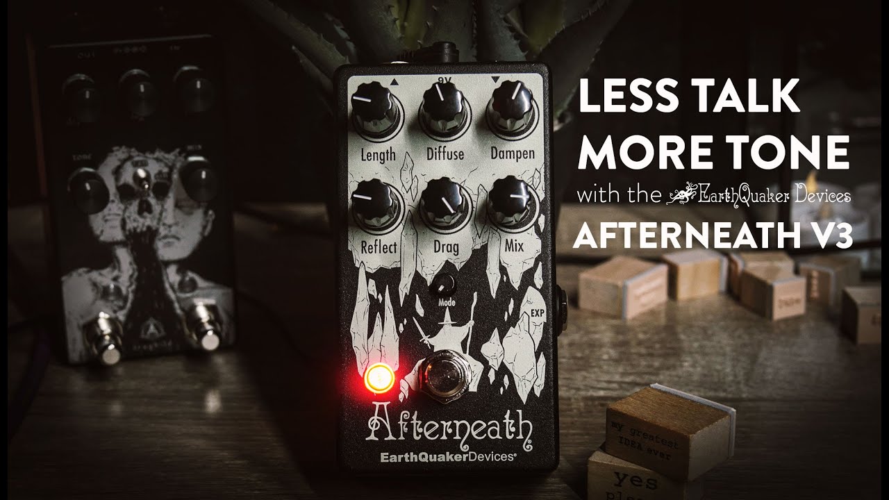 EarthQuaker Devices Afterneath V3 Demo - YouTube