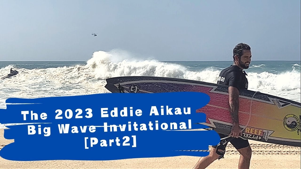 伝説のサーフィン大会「エディ・アイカウ・ビッグウェイブ・インビテー