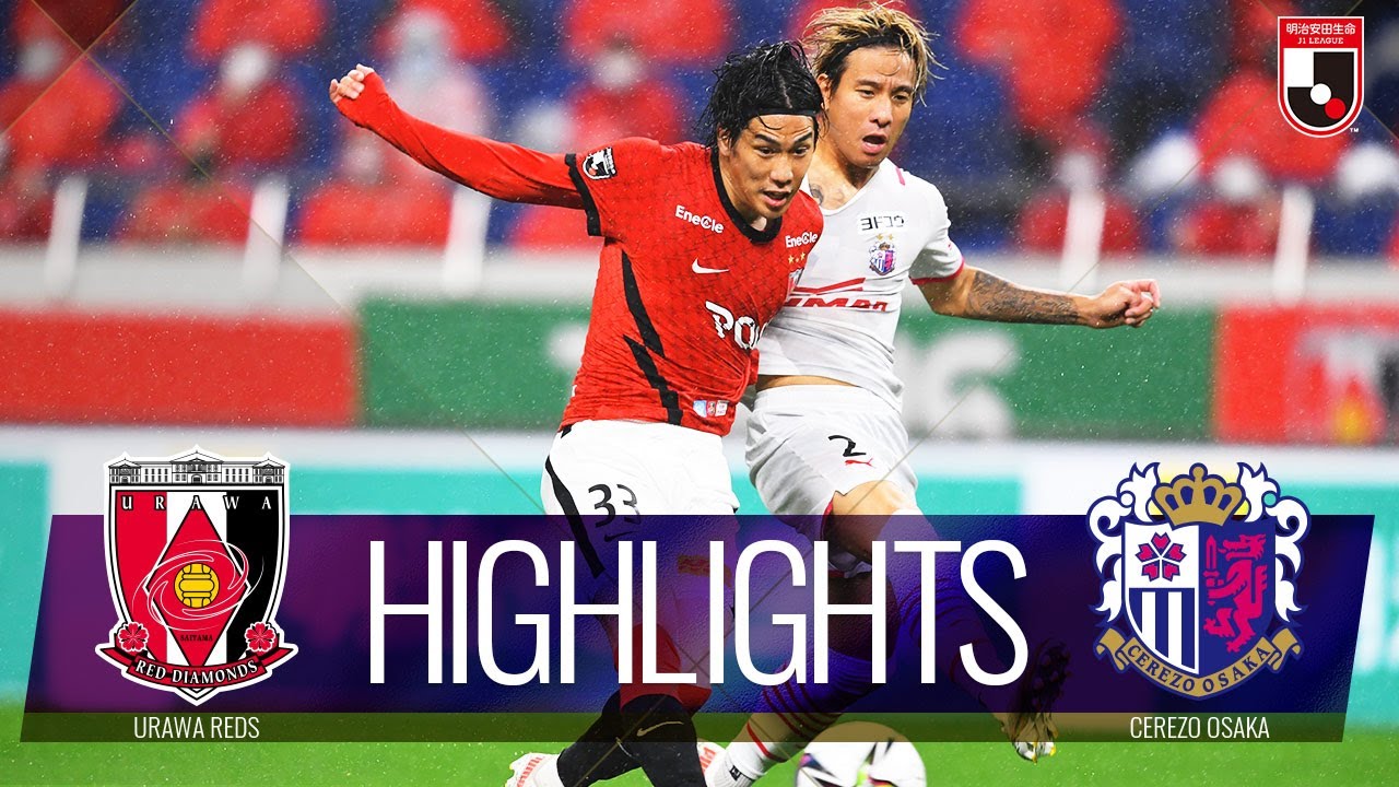 公式】ハイライト：浦和レッズvsセレッソ大阪 明治安田生命J1リーグ
