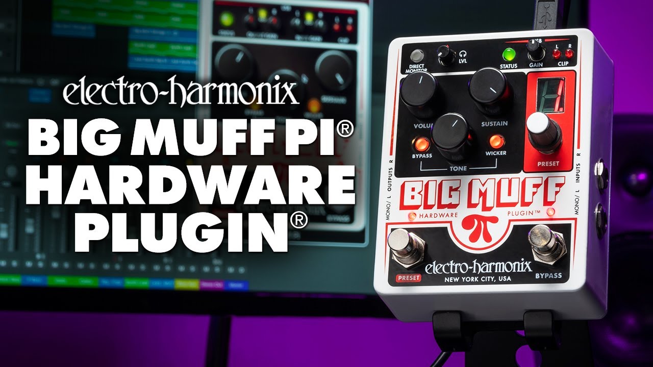 Big Muff Pi Hardware Plugin | Hardware Plugin - Electro-Harmonix