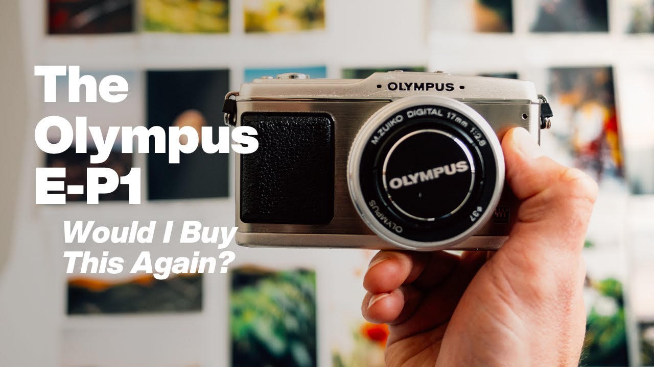 The Olympus E-P1, would I buy this again? - YouTube