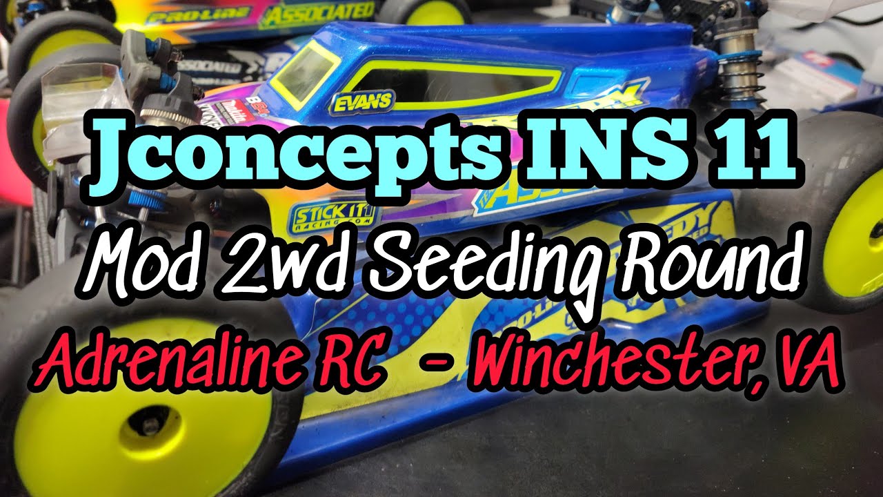 Jconcepts INS 12 Mod 2wd Seeding Round - Adrenaline RC - April 29