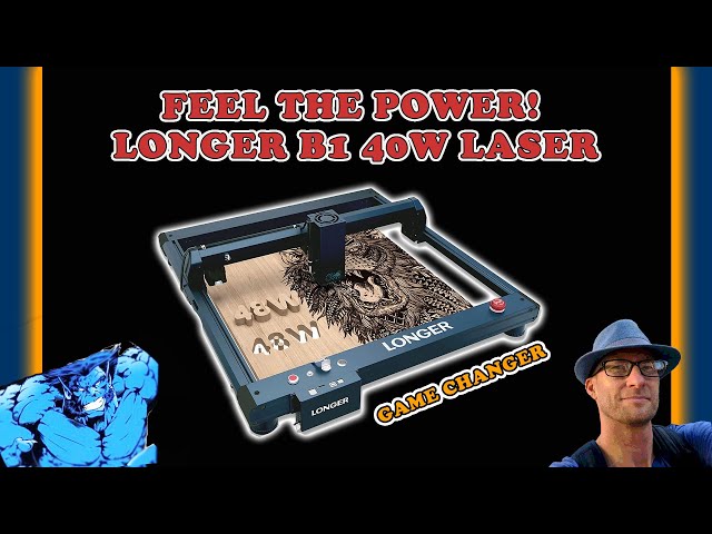 NEW!! Longer B1 40w Laser Cutter / Engraver - YouTube