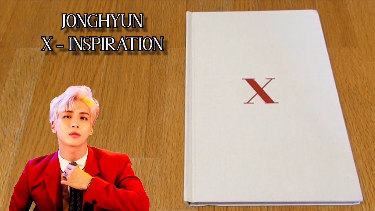 Unboxing) JONGHYUN Concert Photobook X - INSPIRATION - YouTube