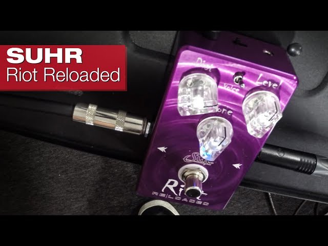 SUHR Riot Reloaded - YouTube