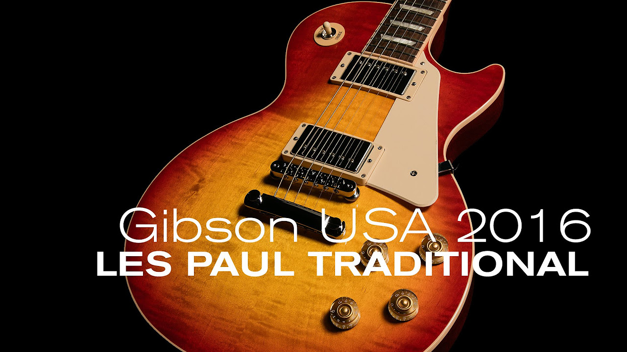 Gibson 2016 Les Paul Traditional Overview • Wildwood Guitars - YouTube