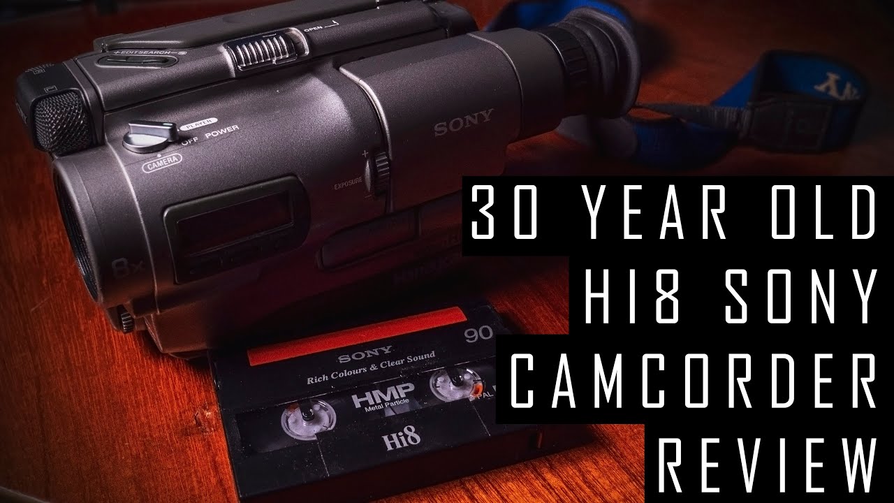 Using A 30-Year-Old Camcorder In 2020 - Sony Hi8 Handycam - YouTube