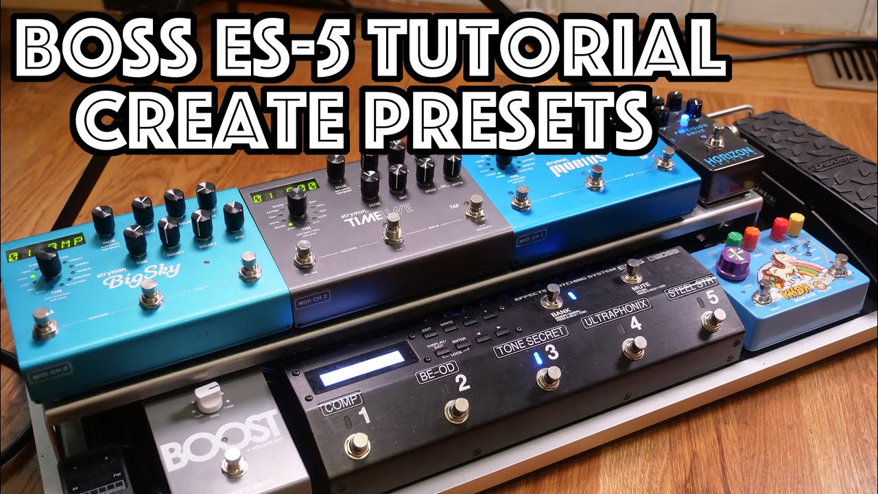 Boss ES-5: How to create and save presets - YouTube