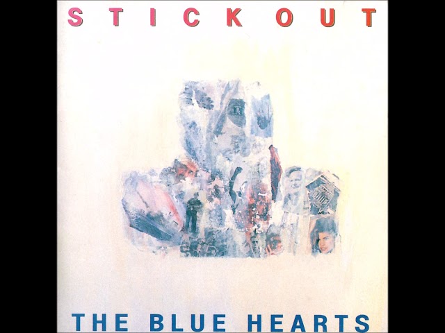 The Blue Hearts / Stick Out (album completo) - YouTube