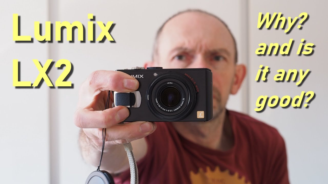 Panasonic Lumix LX2 - Why would you in 2025? Should you? - YouTube