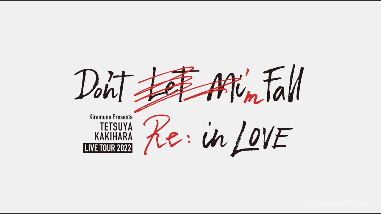 Tetsuya Kakihara LIVE TOUR 2022 “Don't Let Mi Fall in LOVE”初日