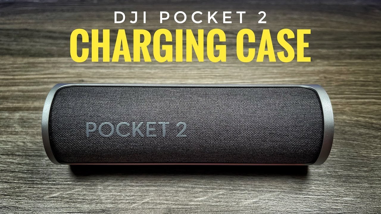DJI Pocket 2 Charging Case - YouTube