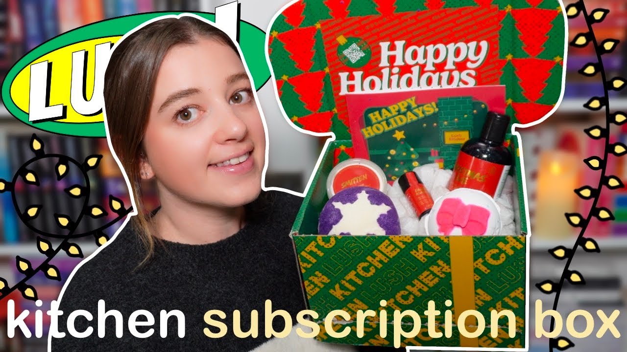 LUSH KITCHEN DECEMBER SUBSCRIPTION BOX 🛁🎅🏻🎄📦 | 2024 • Melody