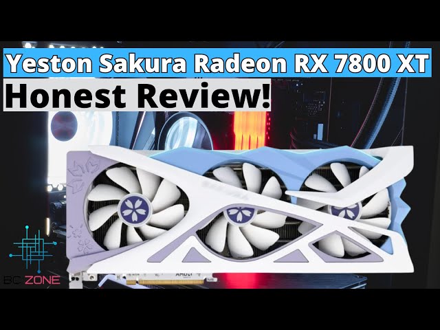 🔎Yeston Sakura Radeon RX 7800 XT Review! - YouTube