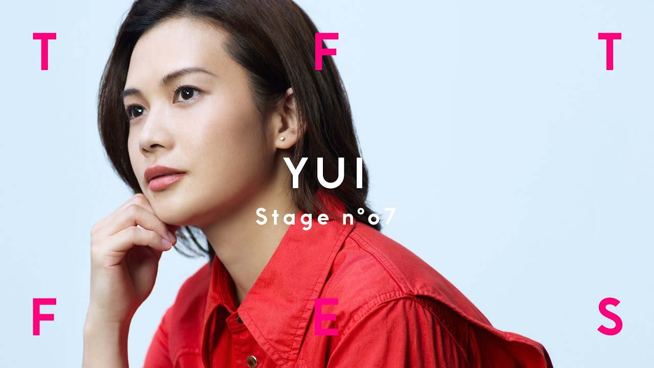 YUI - TOKYO , CHE.R.RY / THE FIRST TAKE FES vol.2 supported by