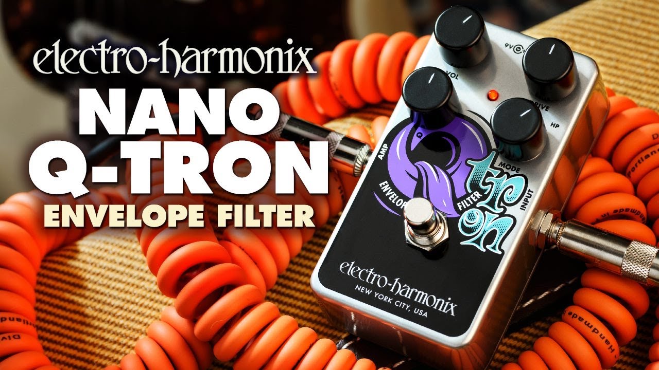 Nano Q-Tron | Envelope Controlled Filter - Electro-Harmonix