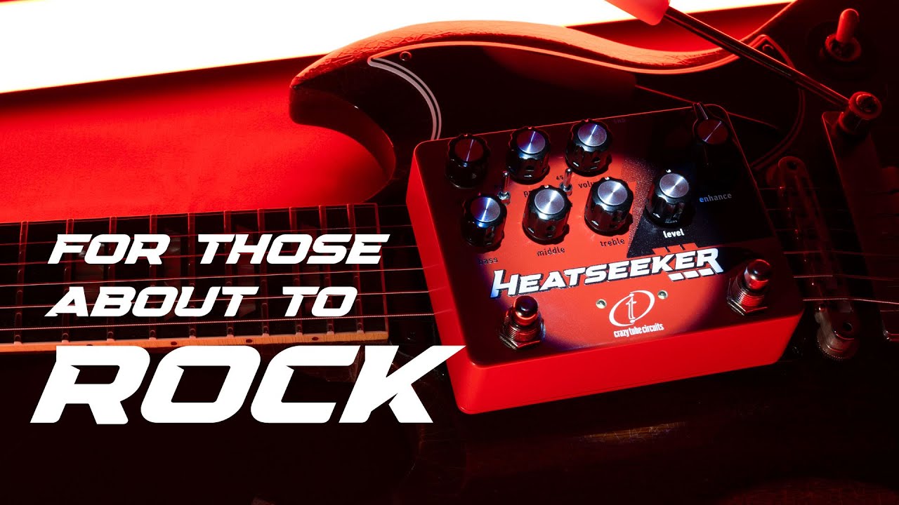 Heatseeker — Crazy Tube Circuits