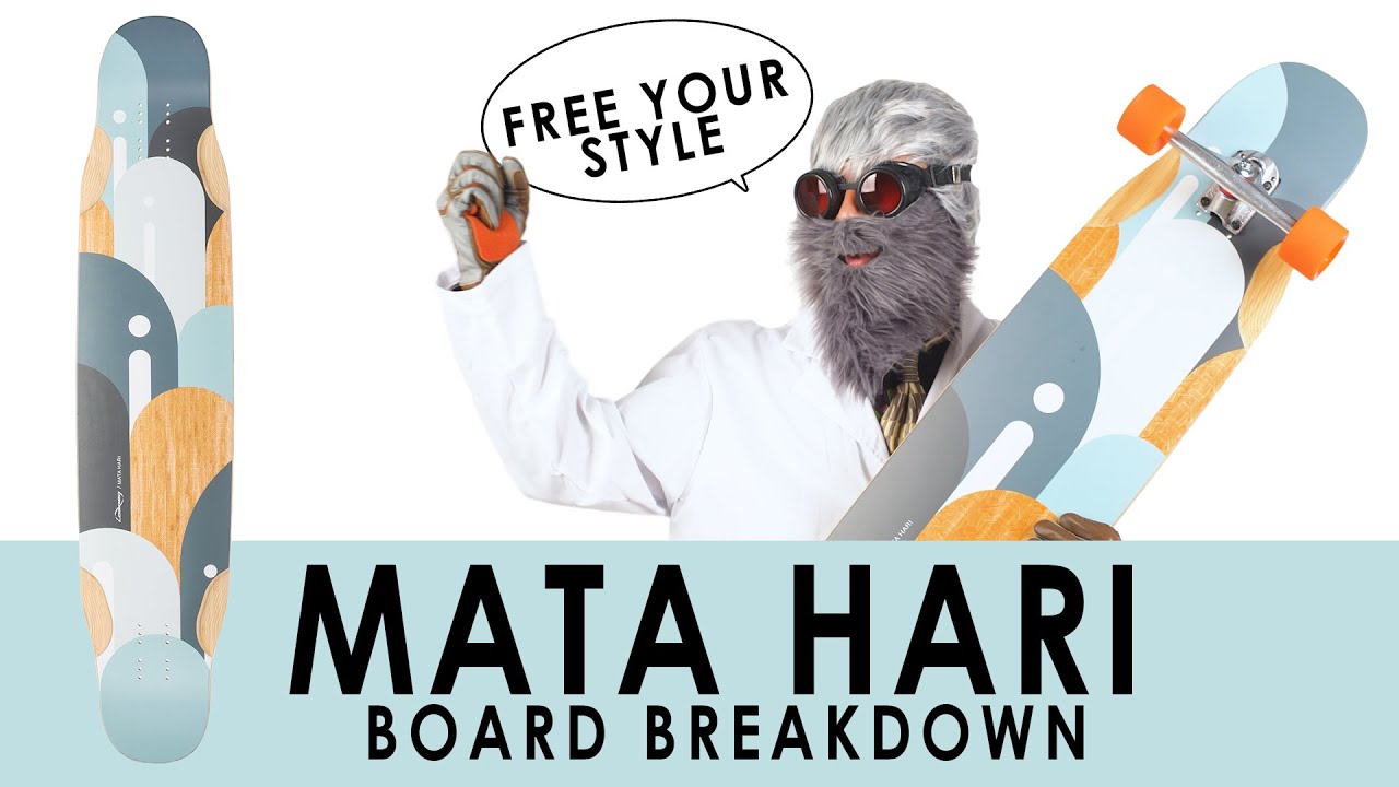 Mata Hari | Dancing & Freestyle Longboard Skateboard Loaded