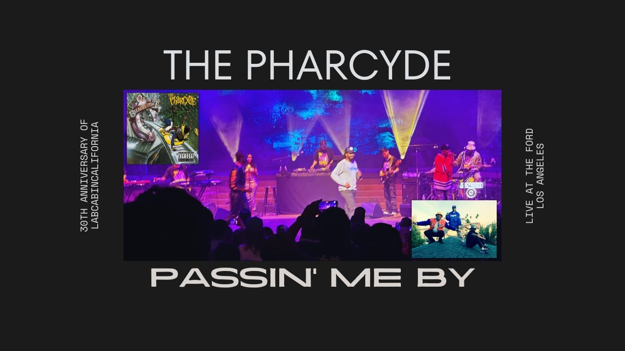 The Pharcyde – Passin' Me By | Live at The Ford | 30th Anniversary