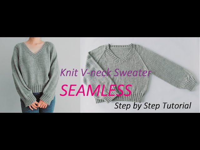 Knitted V-neck No.01 | Top down | Seamless | step by step tutorial