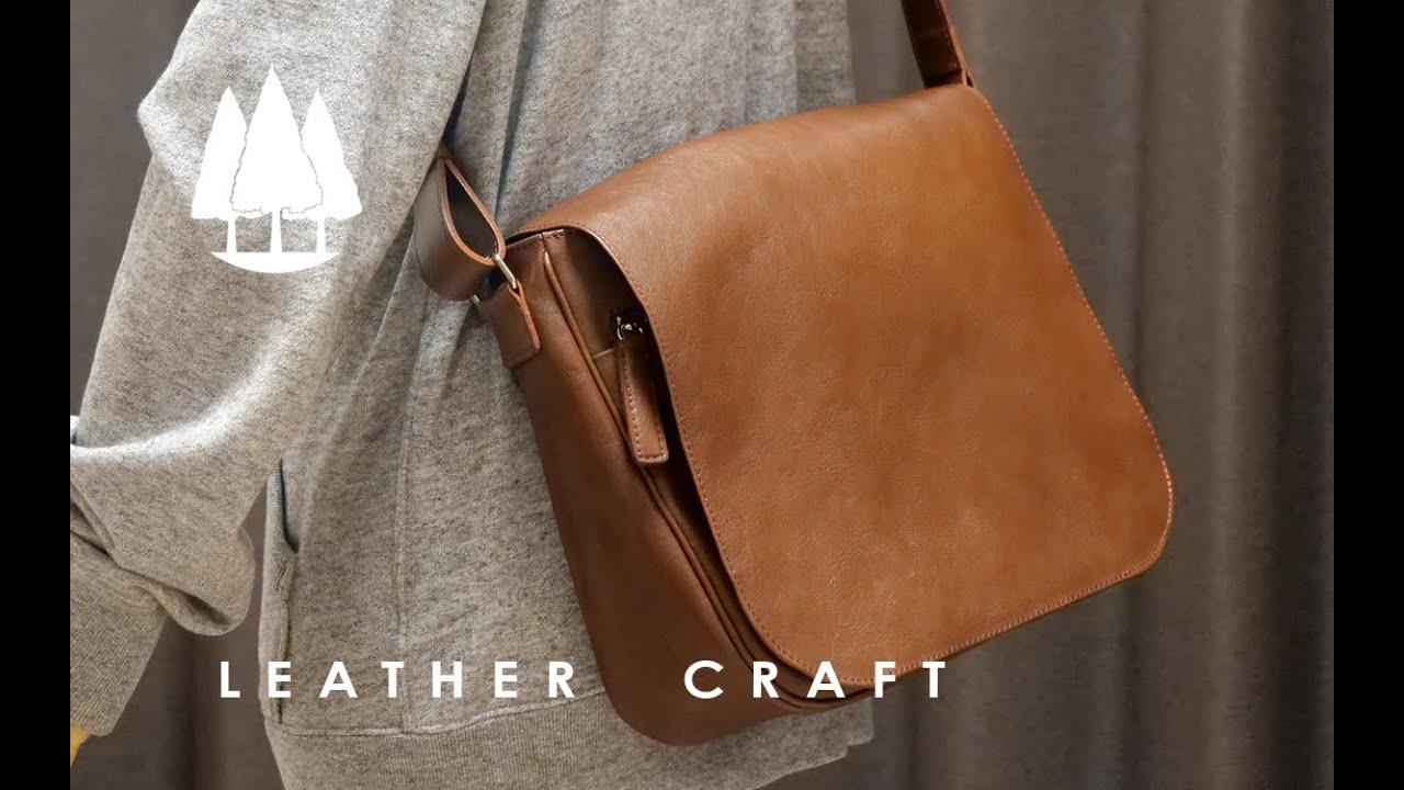 Leather Craft] Shoulder / Messenger Bag - YouTube