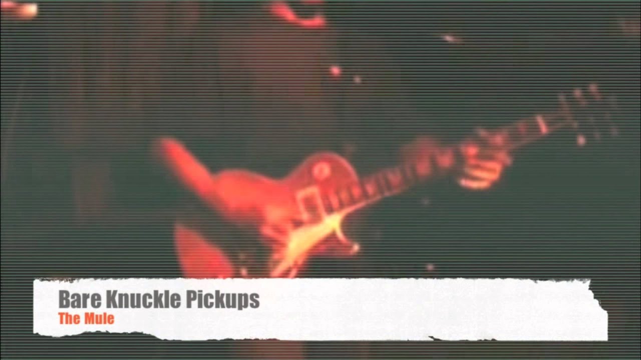 Bare Knuckle Pickups Official: 'The Mule' Humbucker Demo II