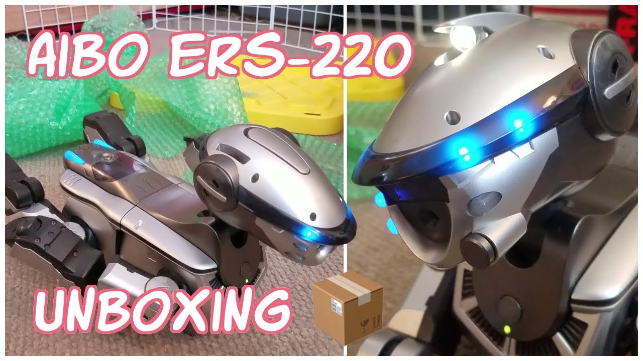 aibo ers-220 unboxing! - YouTube