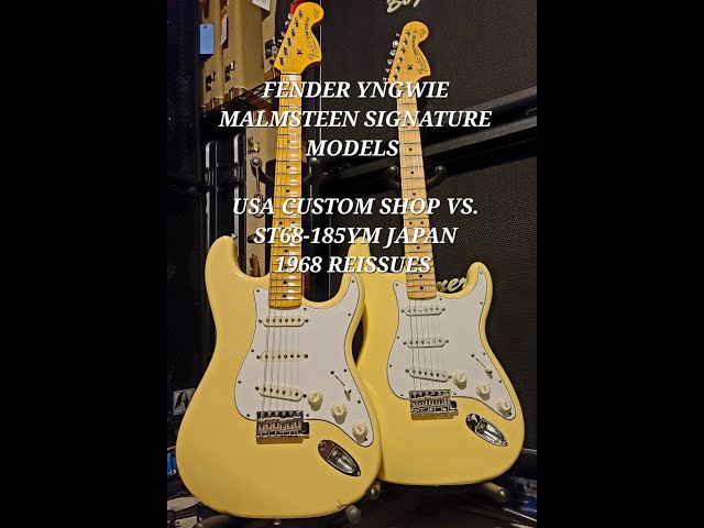 Yngwie Custom Shop vs. ST68-185YM Fender Japan Malmsteen(No Play
