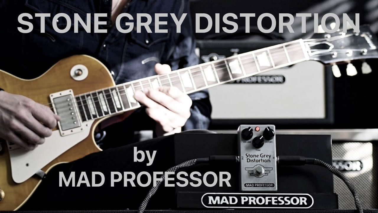 Stone Grey Distortion | Mad Professor Amplification