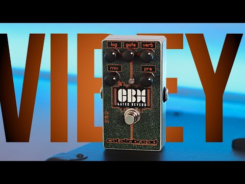 Catalinbread CBX Gated Reverb Demo // Vibey & Dynamic Reverb Tones