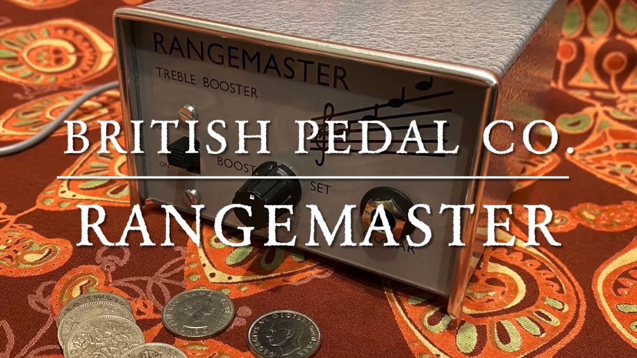RANGEMASTER / BRITISH PEDAL CO.(BPC) Treble Booster - YouTube
