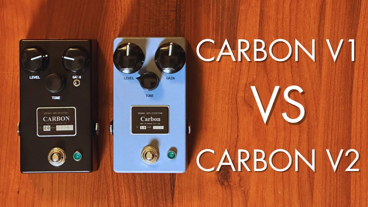 Browne Amplification Carbon Overdrive V2! - YouTube
