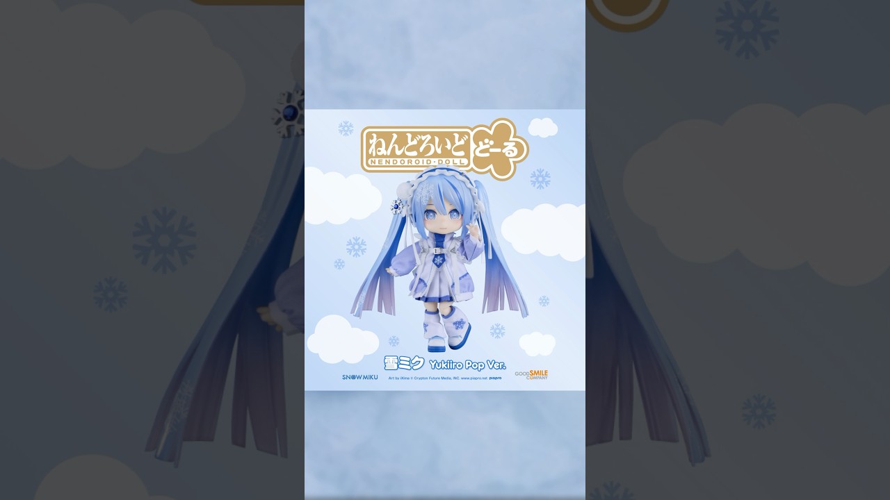 ねんどろいどどーる 雪ミク Yukiiro Pop Ver.』が予約受付中！ - YouTube