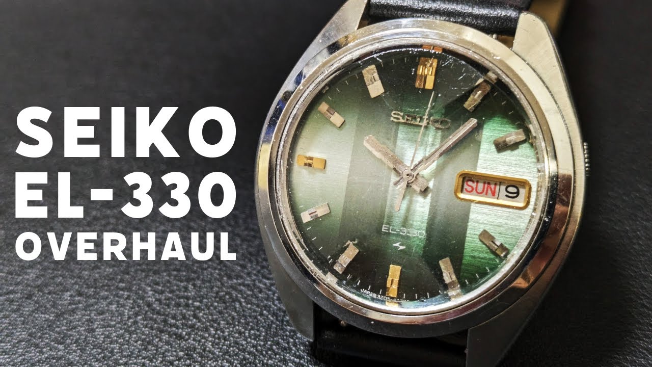 Seiko EL-330 Full Maintenance - An Electronic Watch from 1970s
