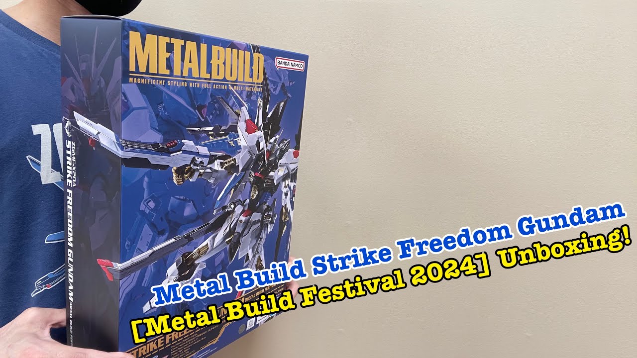 UNBOXING] Metal Build Strike Freedom Gundam [Metal Build Festival